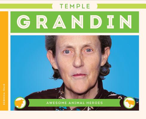 Temple Grandin (Awesome Animal Heroes) Cover Image