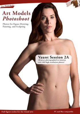 Art Models Photoshoot Vaunt 2A Session (Art Models series) By Douglas Johnson, BS Cover Image