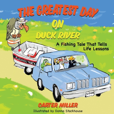 The Greatest Day on Duck River Cover Image