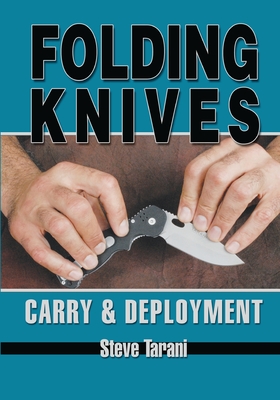 Folding Knives: Carry and Deployment Cover Image