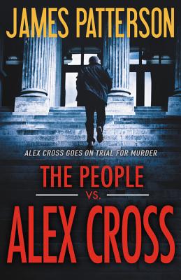 The People vs. Alex Cross (An Alex Cross Thriller #23) By James Patterson, Andre Blake (Read by) Cover Image