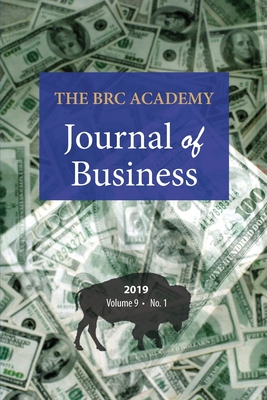 The BRC Academy Journal of Business: Volume 9, Number 1 By Paul Richardson (Editor) Cover Image
