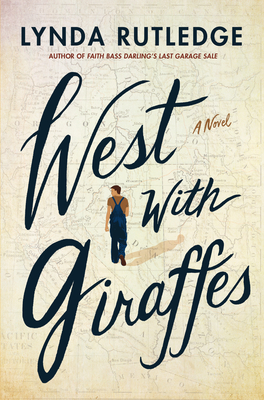 cover art for West with Giraffe by Lynda Rutledge