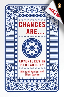 Chances Are . . .: Adventures in Probability Cover Image