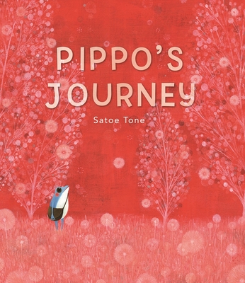 Pippo's Journey By Satoe Tone Cover Image