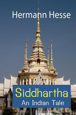 Siddhartha: An Indian Tale