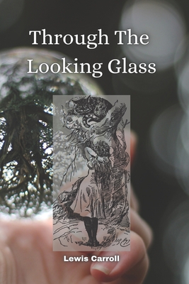 Through The Looking Glass