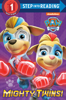 Mighty Twins! (PAW Patrol) (Step into Reading) By Tex Huntley, MJ Illustrations (Illustrator) Cover Image