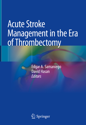 Acute Stroke Management in the Era of Thrombectomy Cover Image