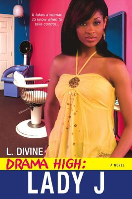 Drama High: Lady J By L. Divine Cover Image