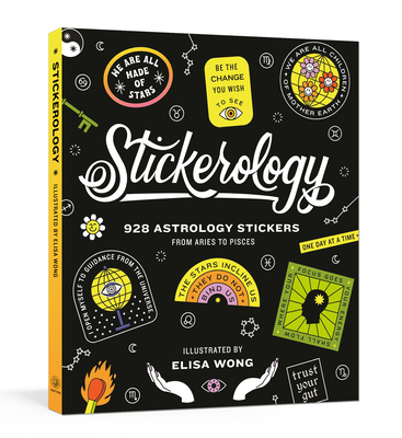 Stickerology: 928 Astrology Stickers from Aries to Pisces By Potter Gift, Elisa Wong (Illustrator) Cover Image