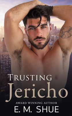 Trusting Jericho: Caine & Graco Saga Cover Image