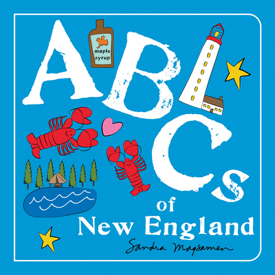 ABCs of New England (ABCs Regional) By Sandra Magsamen Cover Image