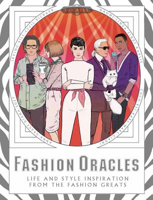 Fashion Oracles: Life and Style Inspiration from the Fashion Greats Cover Image