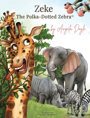 Zeke The Polka-Dotted Zebra Cover Image