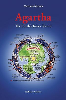 Agartha: The Earth's Inner World By Mariana Stjerna Cover Image