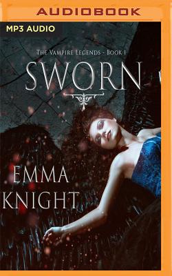 Sworn (Vampire Legends #1) By Emma Knight, Lorraine Ansell (Read by) Cover Image