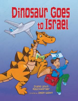 Dinosaur Goes to Israel Cover Image