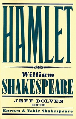 Hamlet (Barnes & Noble Shakespeare) By David Scott Kastan (Introduction by), Jeff Dolven (Editor), William Shakespeare Cover Image