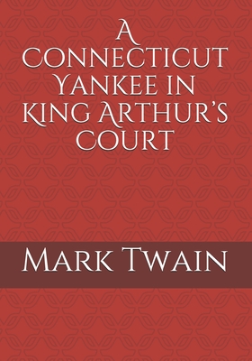 A Connecticut Yankee in King Arthur's Court
