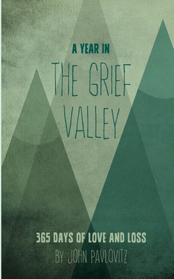 A Year in The Grief Valley Cover Image