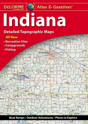 Delorme Indiana Atlas & Gazetteer (Paperback)