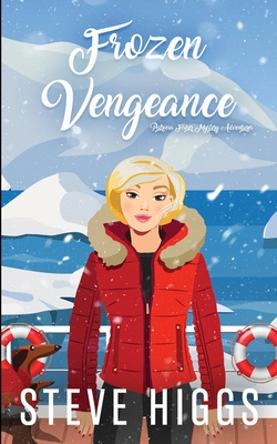 Frozen Vengeance By Steve Higgs Cover Image