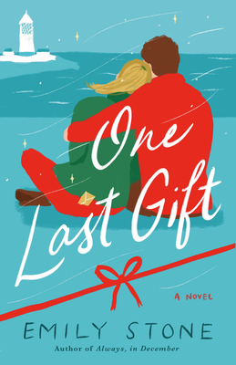 One Last Gift: A Novel By Emily Stone Cover Image