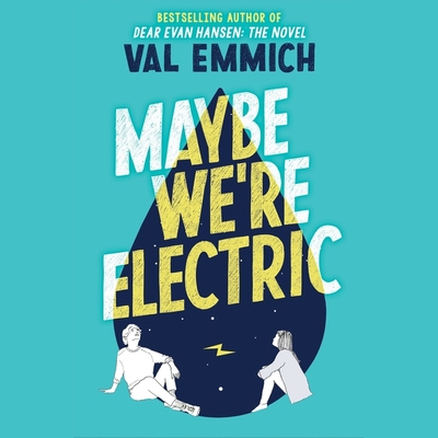 Maybe We're Electric Lib/E Cover Image