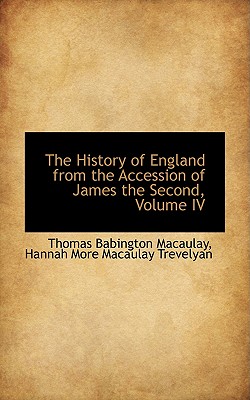 Cover for The History of England from the Accession of James the Second, Volume IV