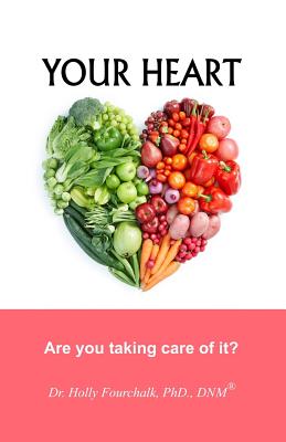 Your Heart: Are you taking care of it? Cover Image