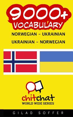 9000+ Norwegian - Ukrainian Ukrainian - Norwegian Vocabulary By Gilad Soffer Cover Image