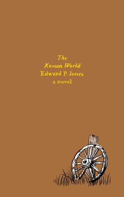 The Known World: A Novel (Harper Perennial Olive Editions) Cover Image