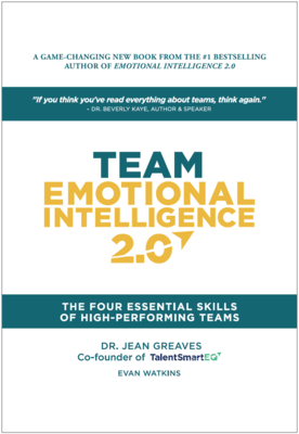 Team Emotional Intelligence 2.0: The Four Essential Skills of High Performing Teams By Jean Greaves, Evan Watkins Cover Image
