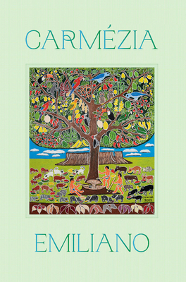 Carmezia Emiliano: The Tree of Life Cover Image