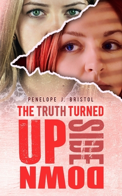 The Truth Turned Upside Down Cover Image