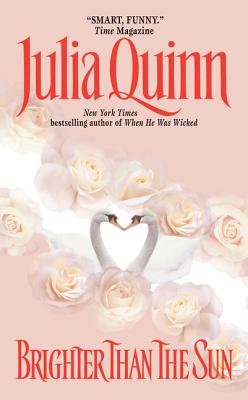 Brighter Than the Sun By Julia Quinn Cover Image