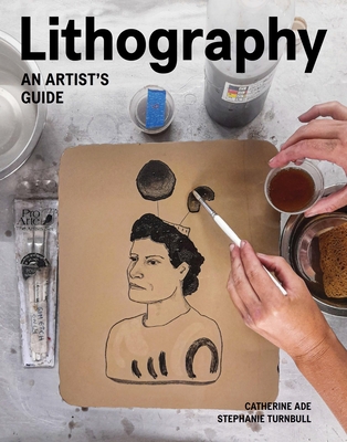 Lithography: An Artist Guide Cover Image