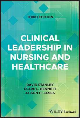 Clinical Leadership in Nursing and Healthcare Cover Image