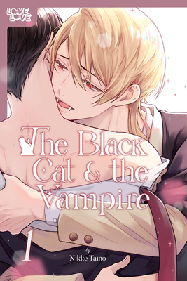 The Black Cat & the Vampire, Volume 1 By Nikke Taino Cover Image