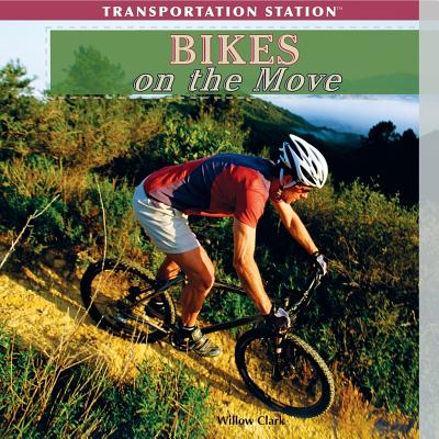 Bikes on the Move (Transportation Station) Cover Image