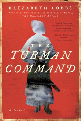 The Tubman Command: A Novel Cover Image