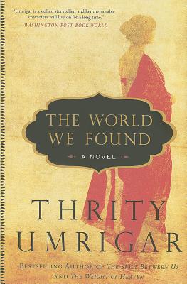 Cover Image for The World We Found: A Novel