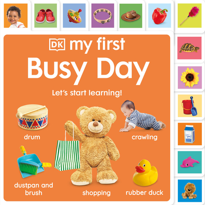 My First Busy Day: Let's Start Learning! (My First Tabbed Board Book)