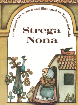 Strega Nona: An Original Tale (Strega Nona Book)
