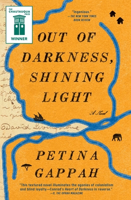 Out of Darkness, Shining Light: A Novel By Petina Gappah Cover Image