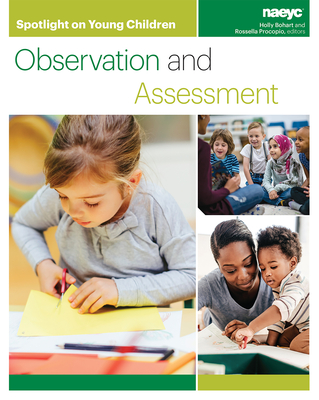 Spotlight on Young Children: Observation and Assessment Cover Image