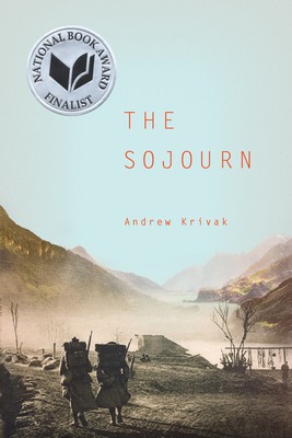 The Sojourn By Andrew Krivak Cover Image