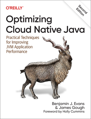 Optimizing Cloud Native Java: Practical Techniques for