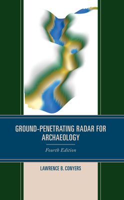 Ground-Penetrating Radar for Archaeology Cover Image
